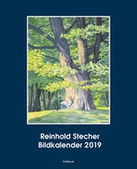 Abbildung von: Reinhold Stecher Bildkalender 2019 - Tyrolia