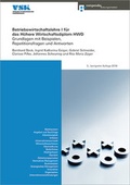 Cover: Betriebswirtschaftslehre I f&uuml;r das H&ouml;here Wirtschaftsdiplom HWD - Compendio Bildungsmedien