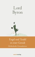 Cover: Engel und Teufel in einer Gestalt - marix Verlag ein Imprint von Verlagshaus R&ouml;merweg