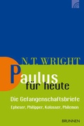 Cover: Paulus f&uuml;r heute - die Gefangenschaftsbriefe - Brunnen Verlag GmbH