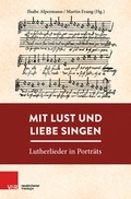Cover: Mit Lust und Liebe singen - Vandenhoeck & Ruprecht