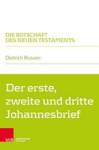 Abbildung von: Der erste, zweite und dritte Johannesbrief - Vandenhoeck & Ruprecht
