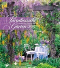 Cover: Paradiesische G&auml;rten 2019 - Ackermann Kunstverlag