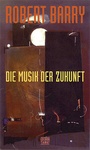 Cover: Die Musik der Zukunft - edition TIAMAT