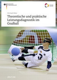 Abbildung von: Theoretische und praktische Leistungsdiagnostik im Goalball - Sportverlag Strauß