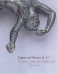 Cover: Copper and Bronze in Art - Getty Conservation Institute,US