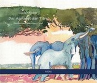 Enlarge image Cover: Das Alphabet der Tiere - Mons Verlag