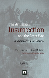 Enlarge image Cover: The Armenian Insurrection and the Great War - Manzara Verlag