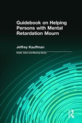 Cover: Guidebook on Helping Persons with Mental Retardation Mourn - Baywood Publishing Company Inc