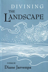 Enlarge image Cover: Divining the Landscape - New Rivers Press