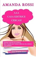 Cover: AAA Casa Editrice Cercasi - Edizioni Il Vento Antico