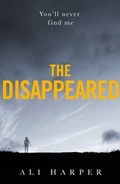 Cover: The Disappeared - HarperCollins