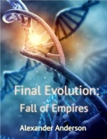 Cover: Final Evolution: Fall of Empires - Lulu.com