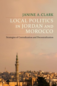 Enlarge image Cover: Local Politics in Jordan and Morocco - Columbia University Press