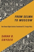 Cover: From Selma to Moscow - Columbia University Press