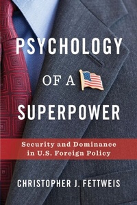 Abbildung von: Psychology of a Superpower - Columbia University Press