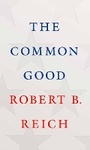 Cover: The Common Good - Alfred A. Knopf