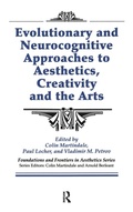 Cover: Evolutionary and Neurocognitive Approaches to Aesthetics, Creativity and the Arts - Baywood Publishing Company Inc