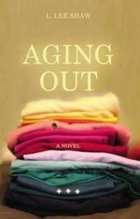 Enlarge image Cover: Aging Out - BOHO BOOKS