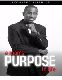 Enlarge image Cover: A Man's Purpose In Life - Lulu.com