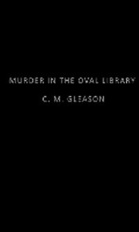 Enlarge image Cover: Murder in the Oval Library - Kensington Publishing