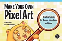 Abbildung von: Make Your Own Pixel Art - No Starch Press