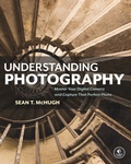 Cover: Understanding Photography - No Starch Press