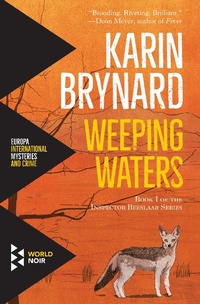 Enlarge image Cover: Weeping Waters - World Noir