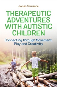 Bild: Therapeutic Adventures with Autistic Children - Jessica Kingsley Publishers
