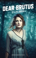 Cover: Dear Brutus - Oberon Books Ltd
