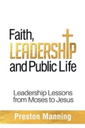 Cover: Faith, Leadership and Public Life - Castle Quay Books