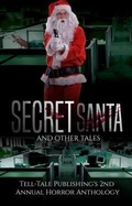 Cover: Secret Santa and Other Tales - Tell-Tale Publishing Group, LLC
