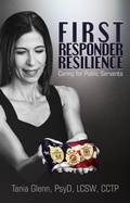 Cover: First Responder Resilience - Progressive Rising Phoenix Press, LLC