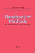 Cover: Handbook of Methods for Architecture and Urban Design - Triest Verlag