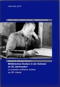 Cover: Milit&auml;risches Denken in der Schweiz im 20. Jahrhundert La pens&eacute;e militaire suisse au 20e si&egrave;cle - Hier und Jetzt