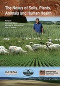 Cover: The Nexus of Soils, Plants, Animals and Human Health - Schweizerbart'sche, E.