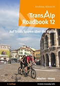 Cover: Transalp Roadbook 12: Transalp M&uuml;nchen - Verona - Books on Demand