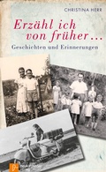 Cover: Erz&auml;hl ich von fr&uuml;her... - Neukirchener Verlag