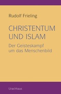 Cover: Christentum und Islam - Urachhaus