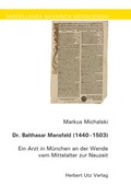 Cover: Dr. Balthasar Mansfeld (1440-1503) - utzverlag GmbH