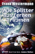 Cover: Wie Splitter aus fernen Tr&auml;umen - FUEGO