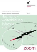 Cover: Hochschulweiterbildung Schweiz 2025 - Universit&auml;t Bern Zentrum f&uuml;r universit&auml;re Weiterbildung