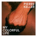 Cover: My Colorful Life - Edition Patrick Frey