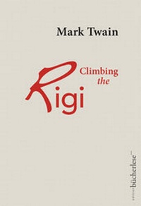 Abbildung von: Climbing the Rigi - edition bücherlese