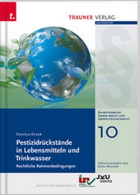Abbildung von: Pestizidrückstände in Lebensmitteln und Trinkwasser - Trauner Verlag