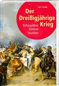 Cover: Der Drei&szlig;igj&auml;hrige Krieg - Steffen Verlag