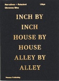 Cover: Libya: Inch by Inch, House by House, Alley by Alley - Mousse Magazine and Publishing