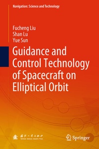 Enlarge image Cover: Guidance and Control Technology of Spacecraft on Elliptical Orbit - Springer