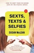 Cover: Sexts, Texts and Selfies - Penguin Random House Australia
