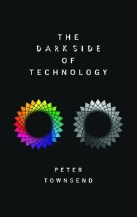 Enlarge image Cover: The Dark Side of Technology - Oxford University Press